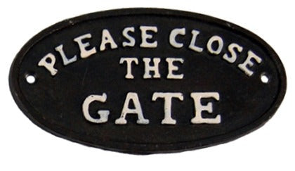 Close The Gate Garden Sign